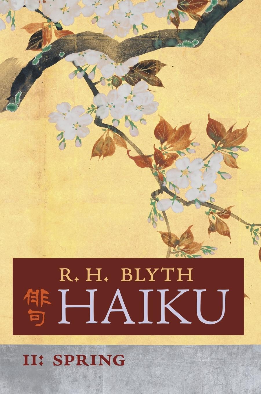 Cover: 9781621387244 | Haiku (Volume II) | Spring | R. H. Blyth | Buch | Englisch | 2021