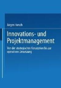 Cover: 9783409123785 | Innovations- und Projektmanagement | Jürgen Horsch | Taschenbuch | XXI