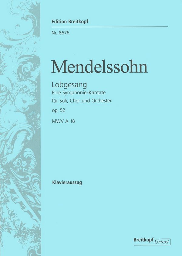Cover: 9790004180525 | Lobgesang Op.52 | Felix Mendelssohn Bartholdy | Klavierauszug