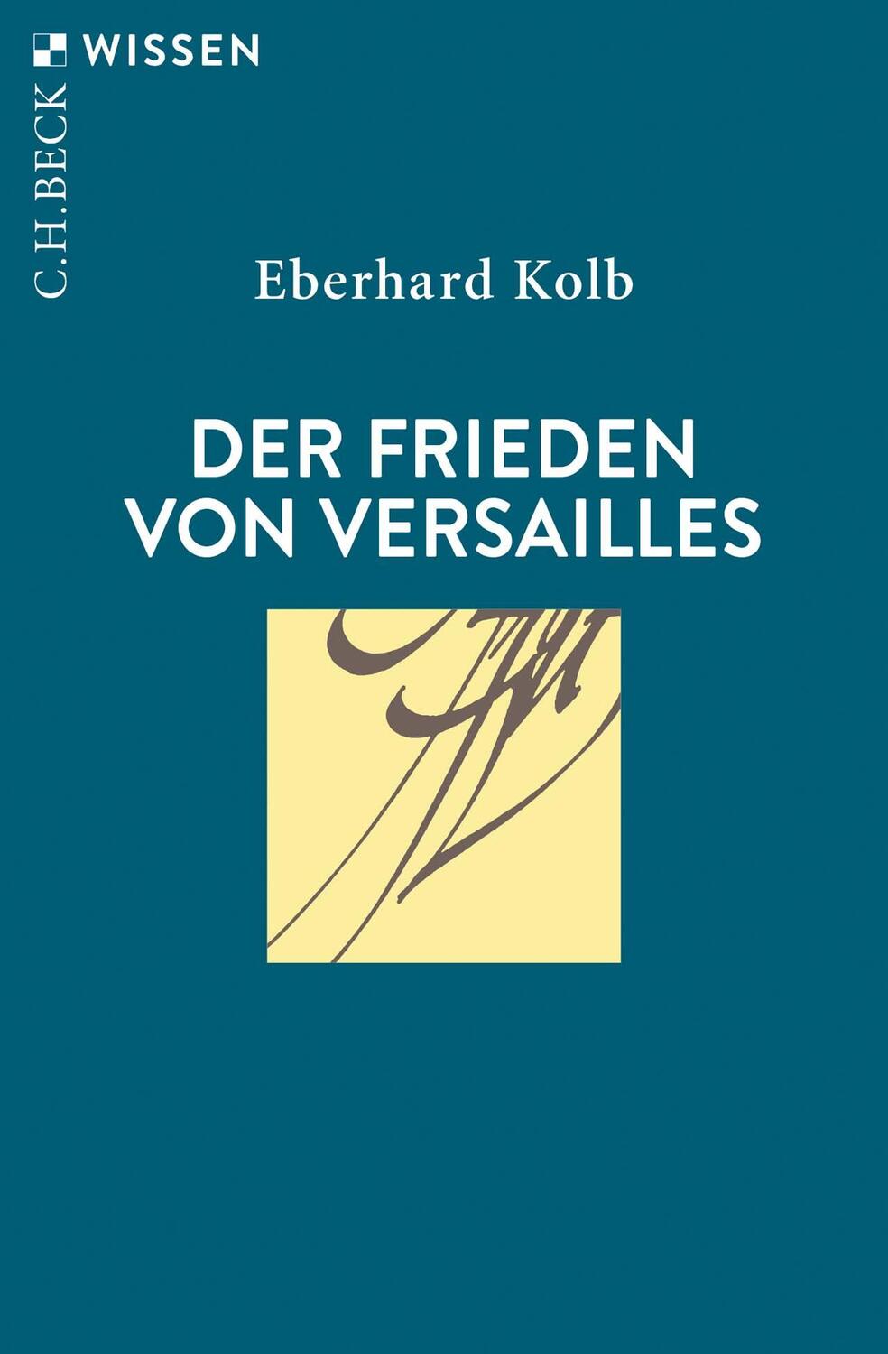 Cover: 9783406729287 | Der Frieden von Versailles | Eberhard Kolb | Taschenbuch | broschiert