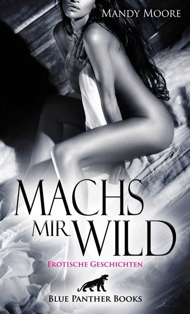 Cover: 9783750714441 | Machs mir wild Erotische Geschichten | Hart und voller Hingabe ...