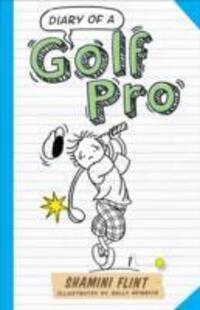 Cover: 9781760111496 | Diary of a Golf Pro | Shamini Flint | Taschenbuch | DIARY OF A | 2015