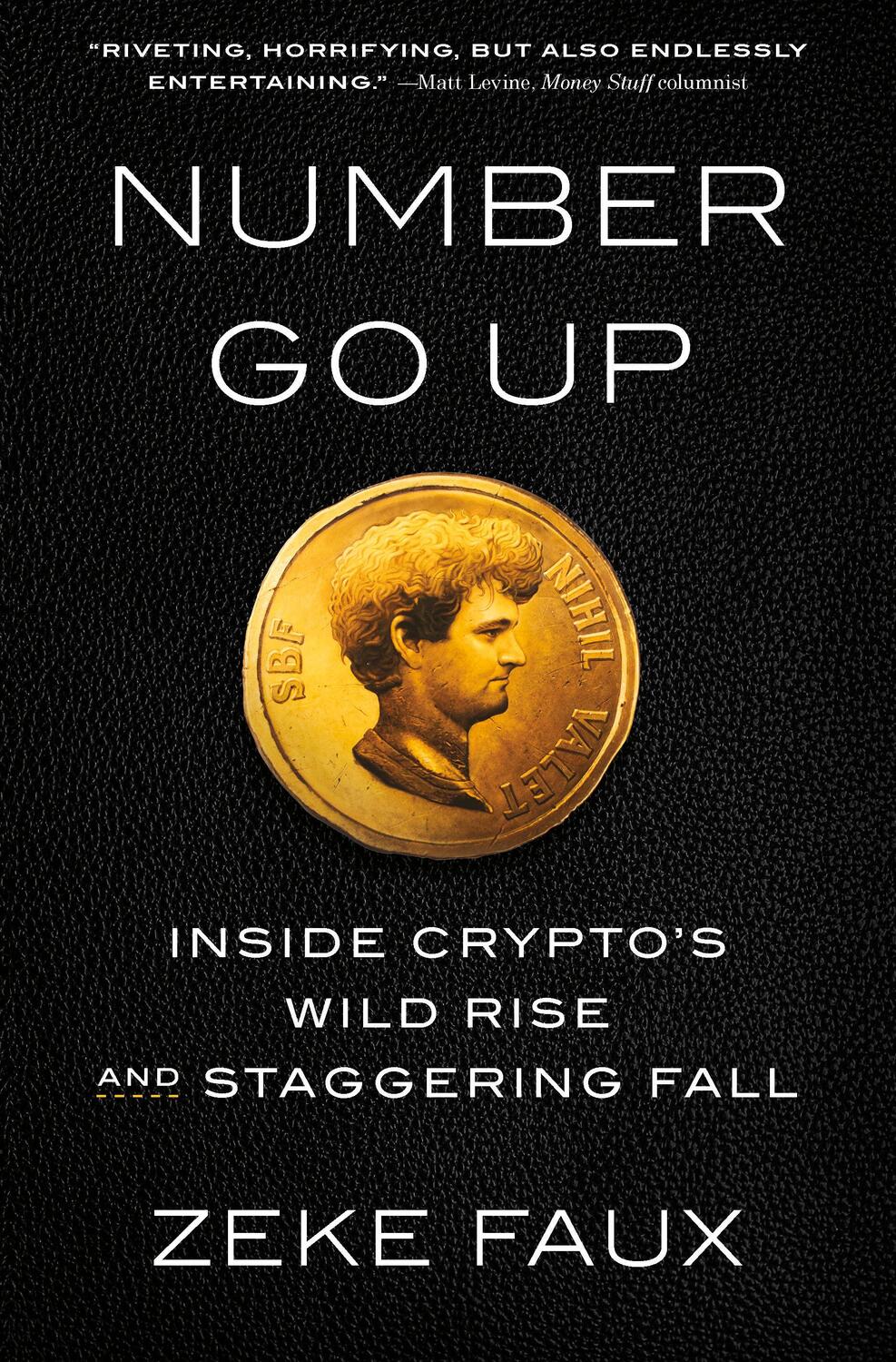 Cover: 9780593443811 | Number Go Up | Inside Crypto's Wild Rise and Staggering Fall | Faux