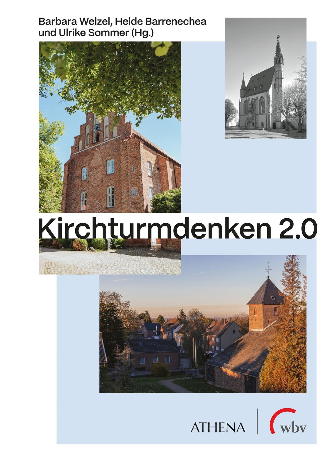 Cover: 9783763973798 | Kirchturmdenken 2.0 | Barbara Welzel (u. a.) | Taschenbuch | 248 S.
