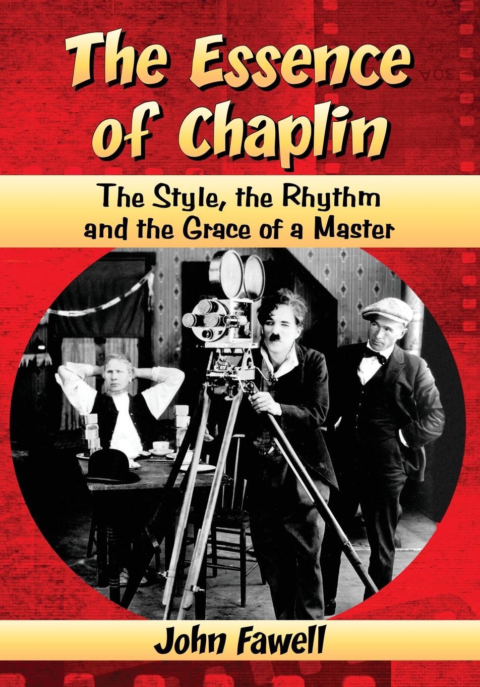 Cover: 9780786476343 | The Essence of Chaplin | John Fawell | Taschenbuch | Paperback | 2014
