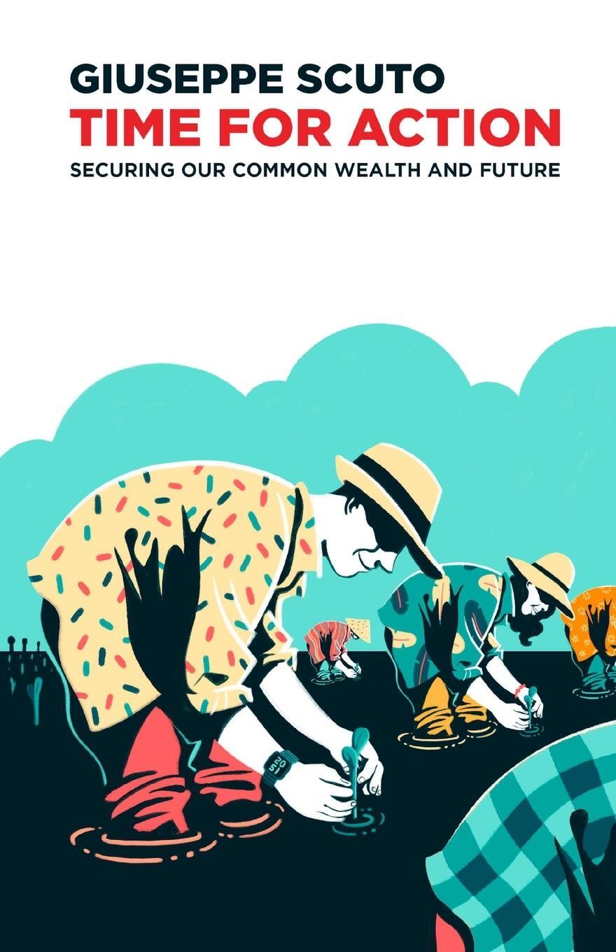 Cover: 9781471017278 | Time for Action | Securing Our Common Wealth and Future | Scuto | Buch