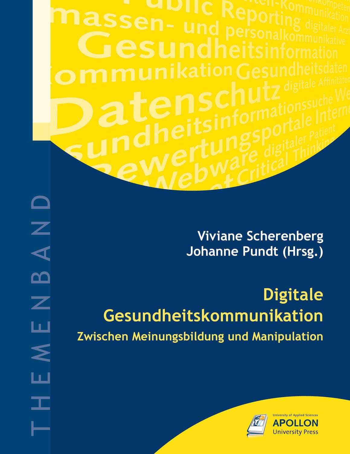 Cover: 9783943001303 | Digitale Gesundheitskommunikation | Johanne Pundt (u. a.) | Buch