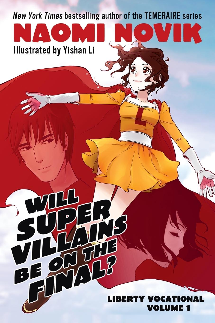 Cover: 9780345516565 | Will Supervillains Be on the Final? | Liberty Vocational Volume 1