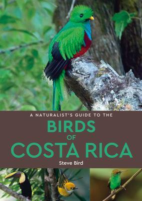 Cover: 9781912081028 | A Naturalist's Guide to the Birds of Costa Rica (2nd edition) | Bird