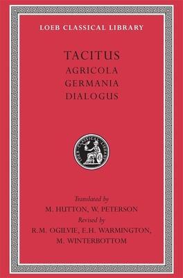 Cover: 9780674990395 | Agricola. Germania. Dialogue on Oratory | Tacitus | Buch | Gebunden