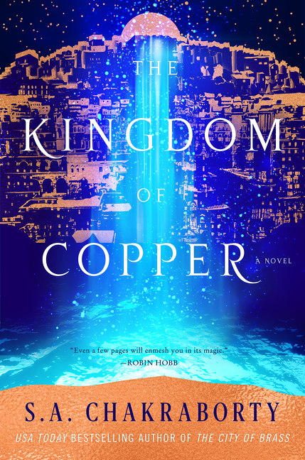 Cover: 9780062870162 | The Kingdom of Copper | A Novel | S. A. Chakraborty | Taschenbuch