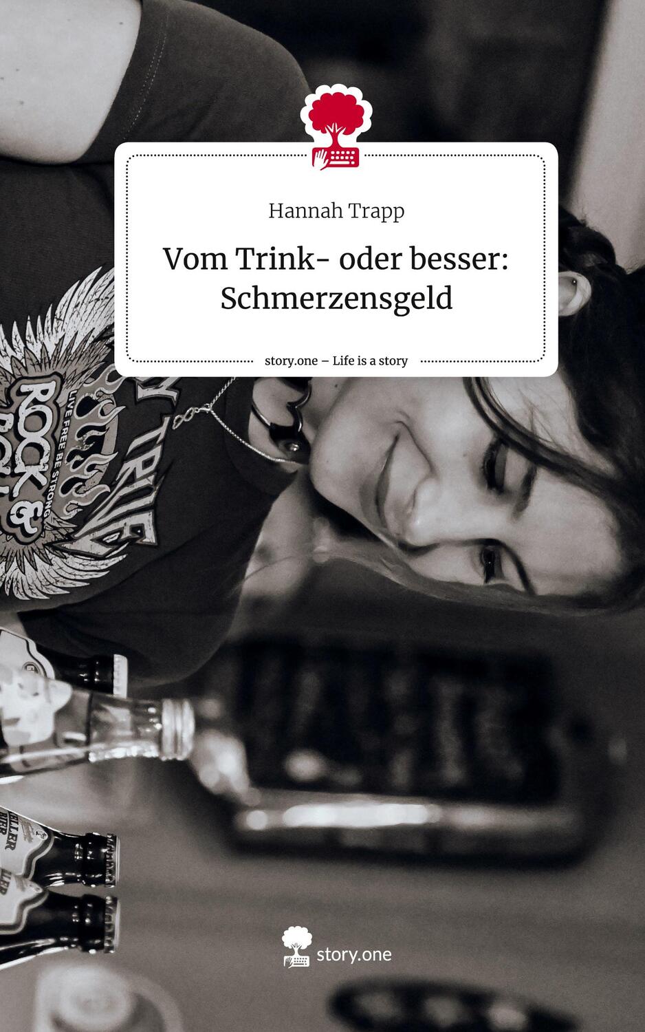 Cover: 9783711509819 | Vom Trink- oder besser: Schmerzensgeld. Life is a Story - story.one