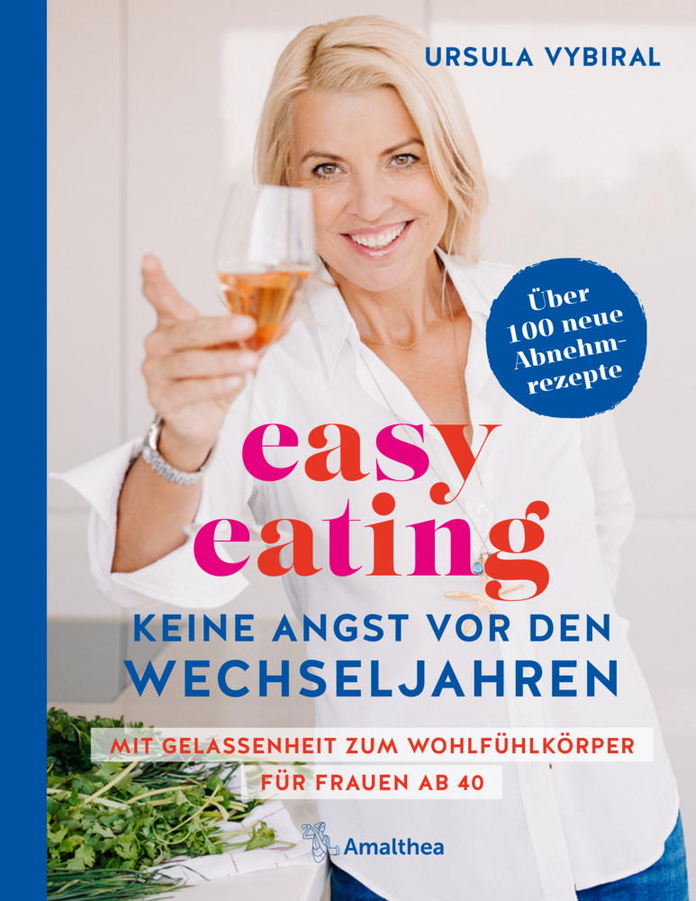 Cover: 9783990502785 | easy eating - Keine Angst vor den Wechseljahren | Ursula Vybiral