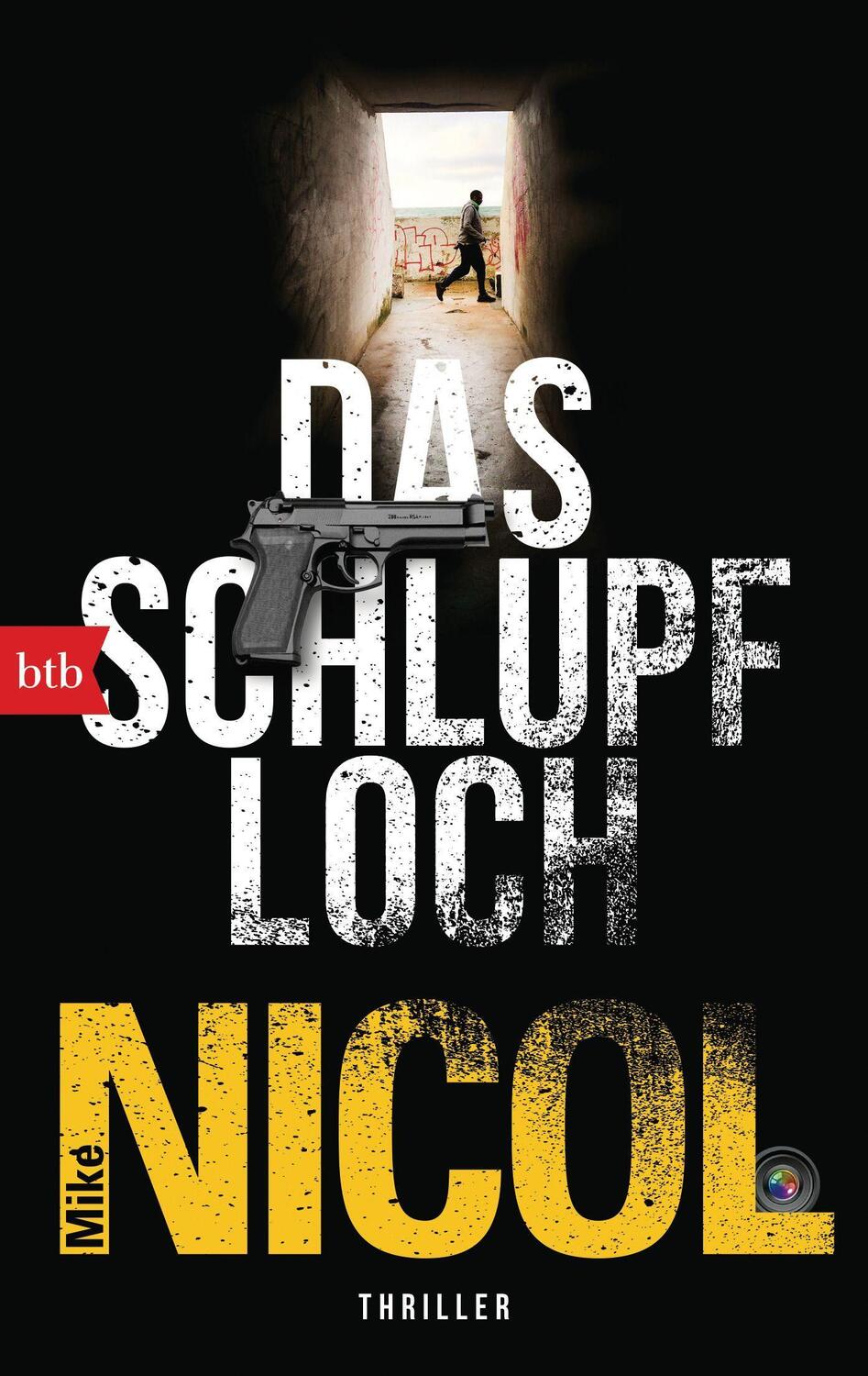 Cover: 9783442770656 | Das Schlupfloch | Thriller | Mike Nicol | Taschenbuch | Deutsch | 2021