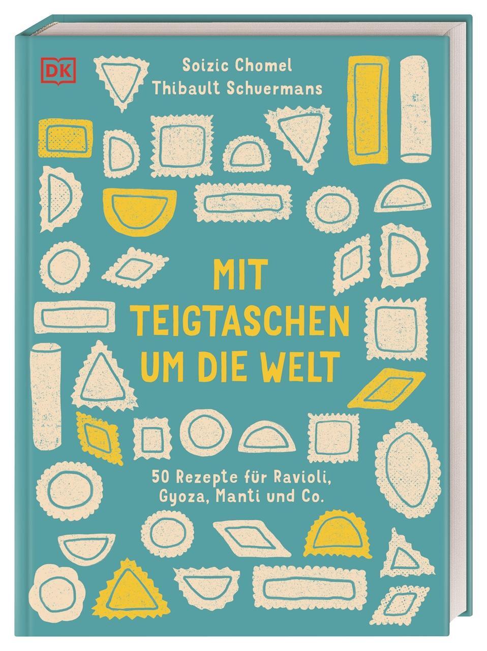 Cover: 9783831046522 | Mit Teigtaschen um die Welt | Soizic Chomel (u. a.) | Buch | 176 S.