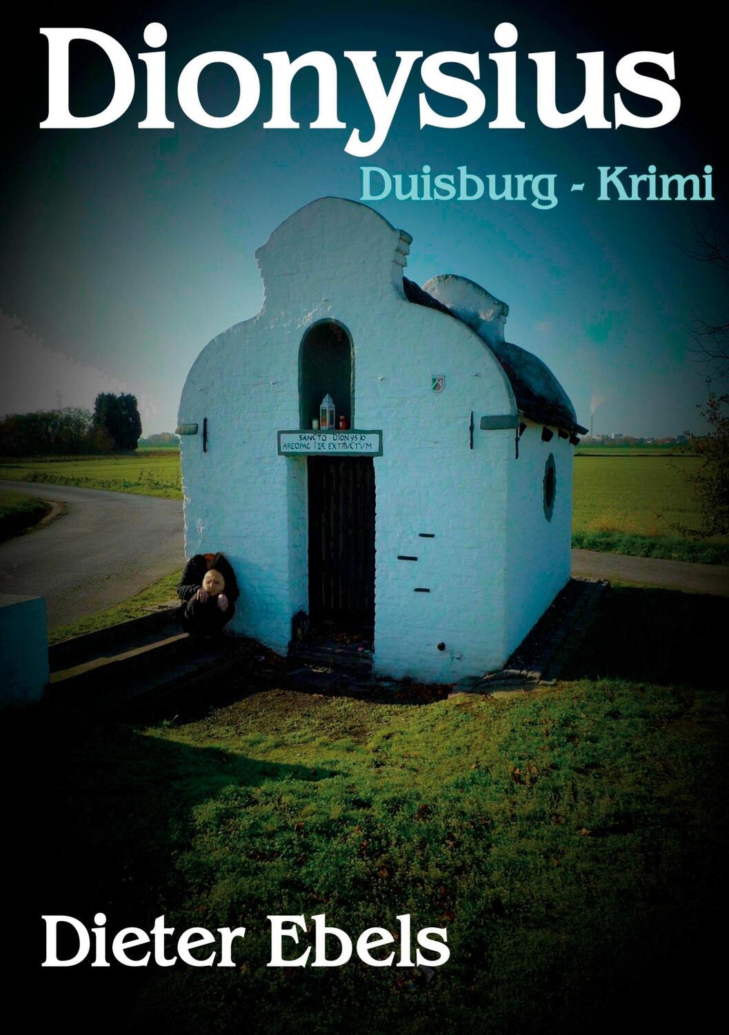 Cover: 9783753482286 | Dionysius | Duisburg - Krimi | Dieter Ebels | Taschenbuch
