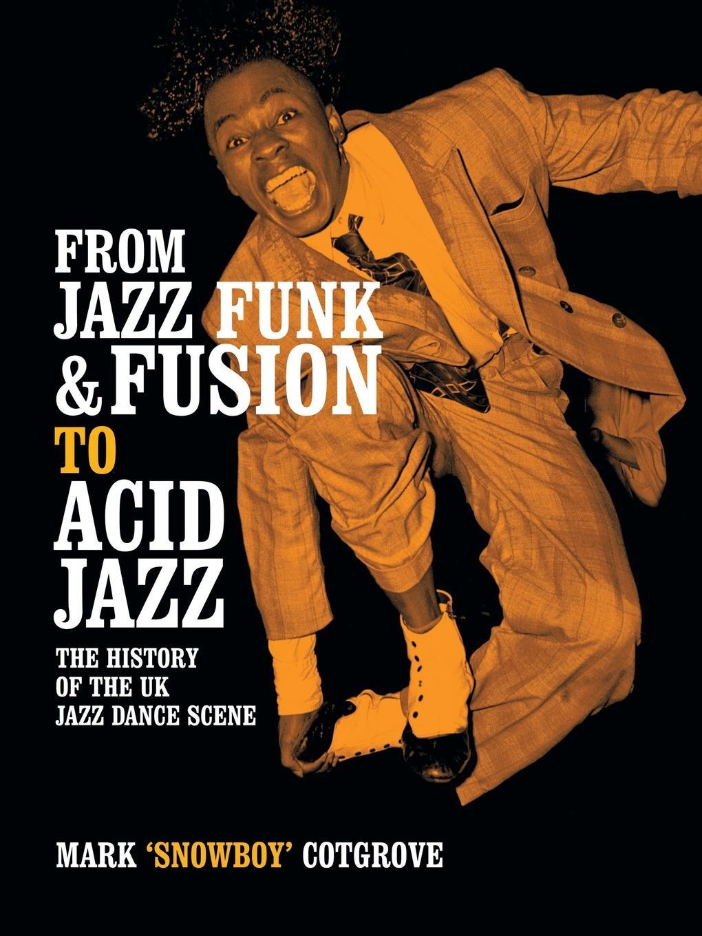 Cover: 9781438973609 | From Jazz Funk & Fusion to Acid Jazz | Mark Cotgrove | Taschenbuch