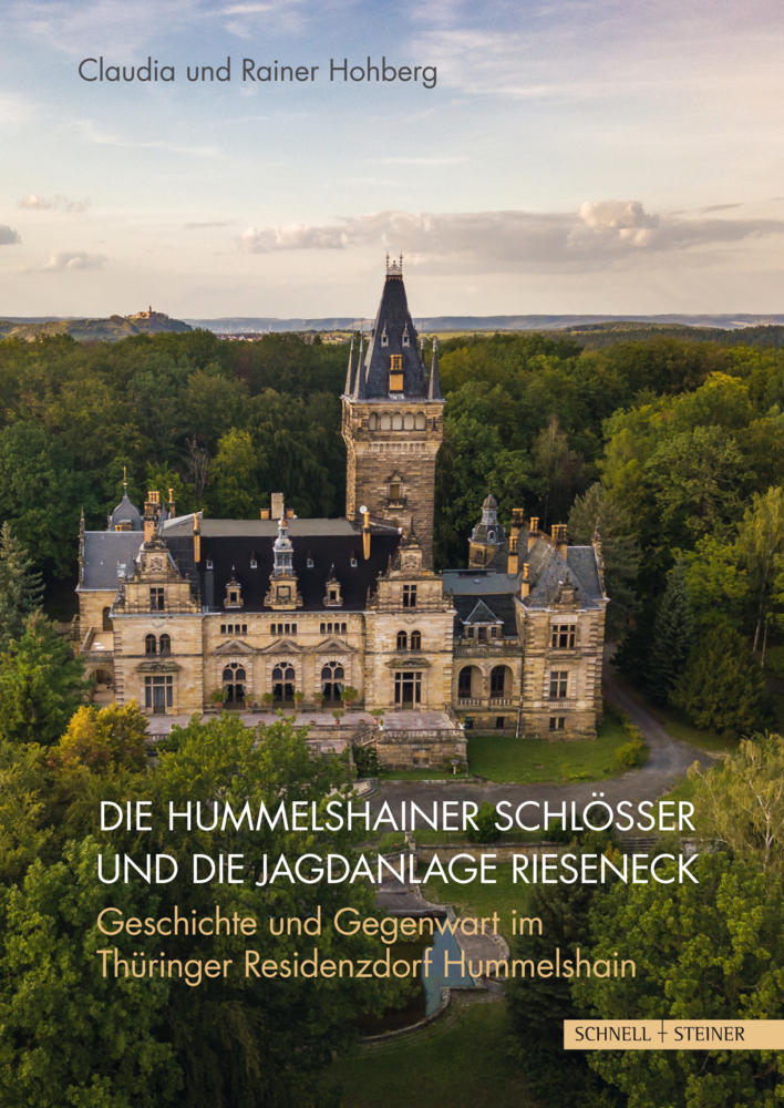 Cover: 9783795435554 | Die Hummelshainer Schlösser und die Jagdanlage Rieseneck | Taschenbuch