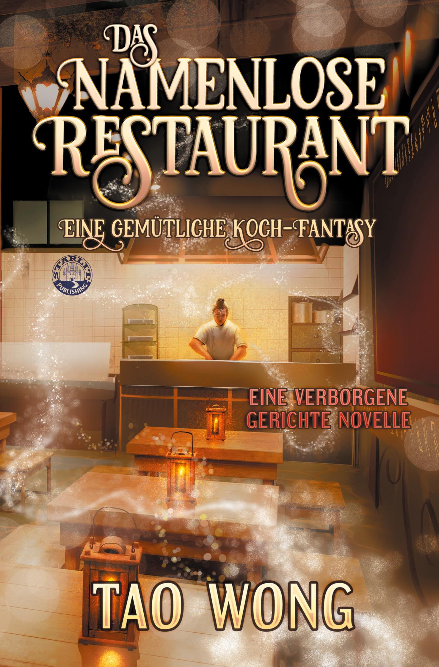 Cover: 9783759234001 | Das Namenlose Restaurant | Eine gemütliche Koch-Fantasy | Tao Wong