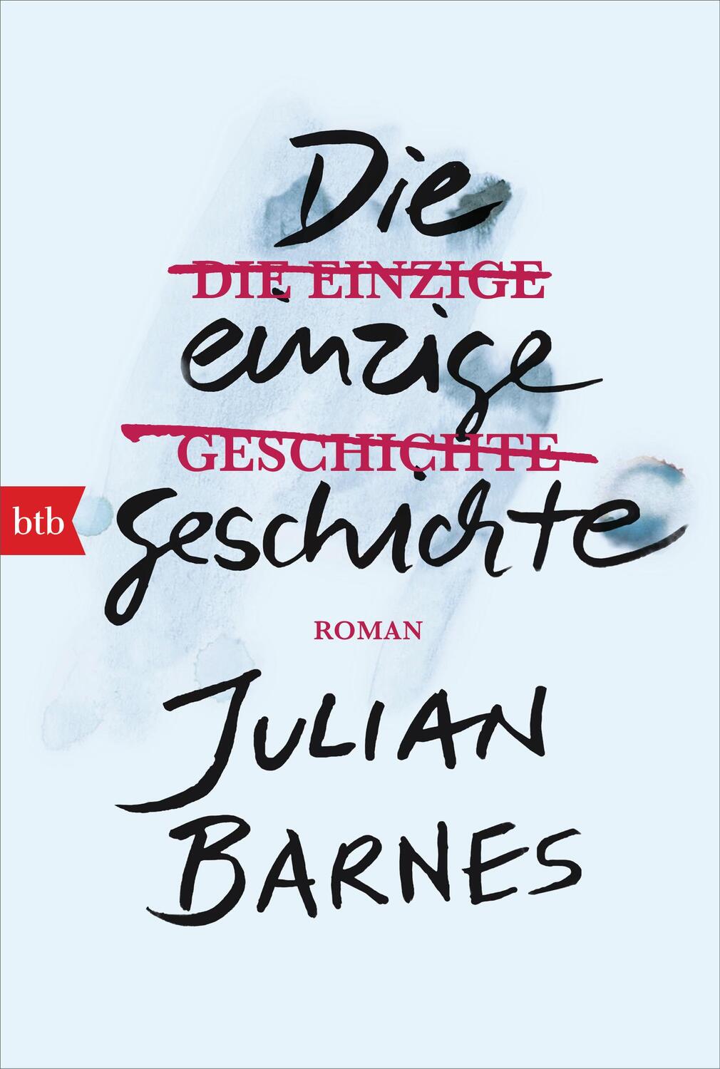 Cover: 9783442719532 | Die einzige Geschichte | Roman | Julian Barnes | Taschenbuch | Deutsch