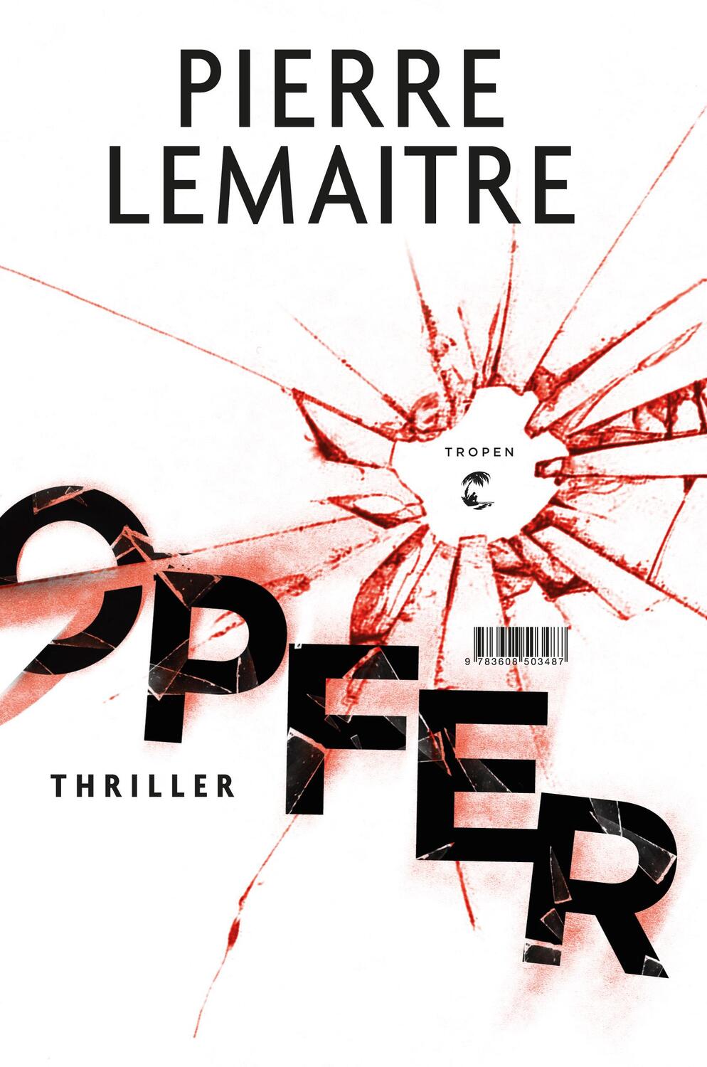 Cover: 9783608503708 | Opfer | Thriller | Pierre Lemaitre | Taschenbuch | 329 S. | Deutsch