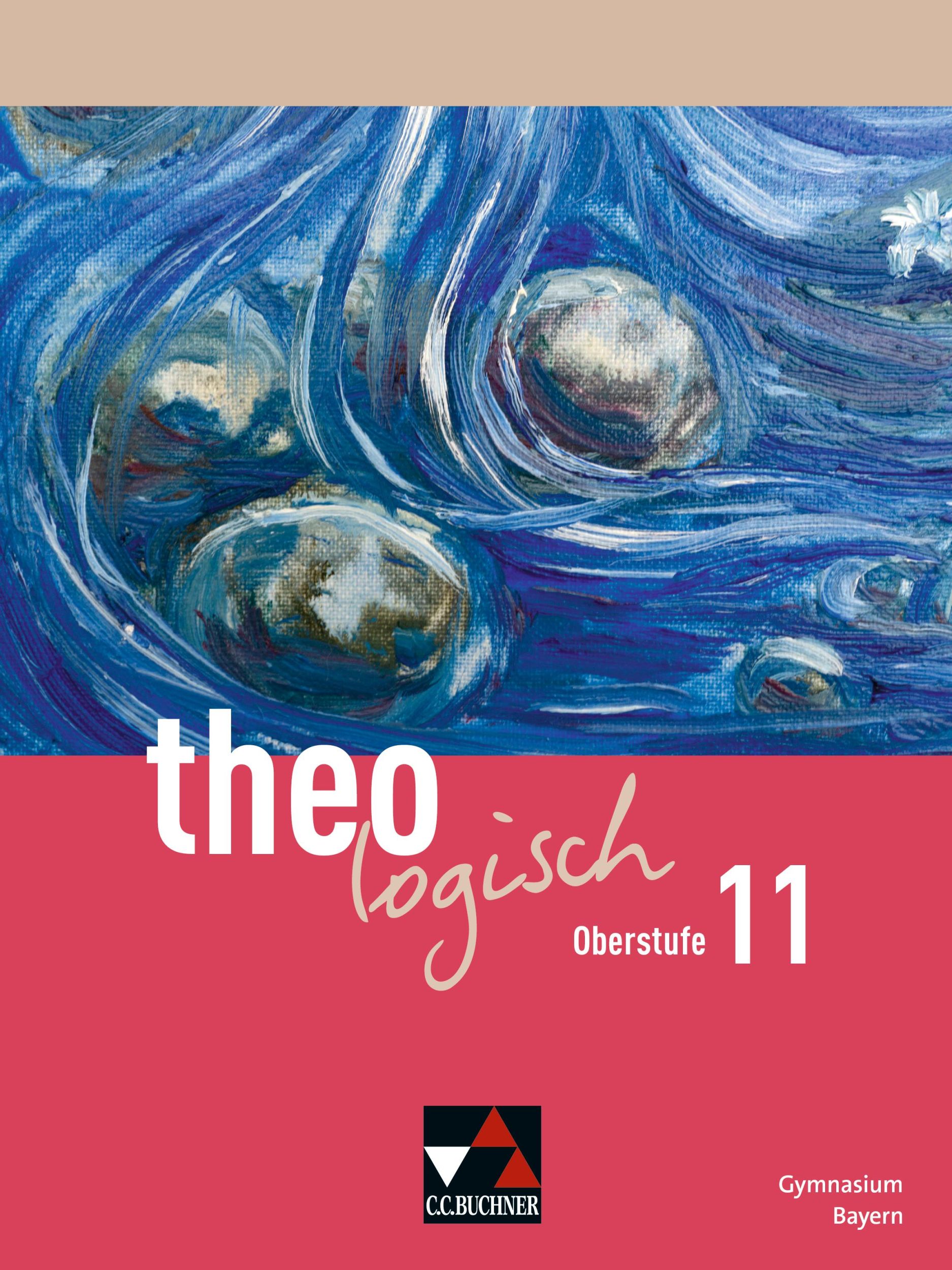 Cover: 9783661795010 | theologisch BY Oberstufe 11 | Michael Czelinski-Uesbeck (u. a.) | Buch