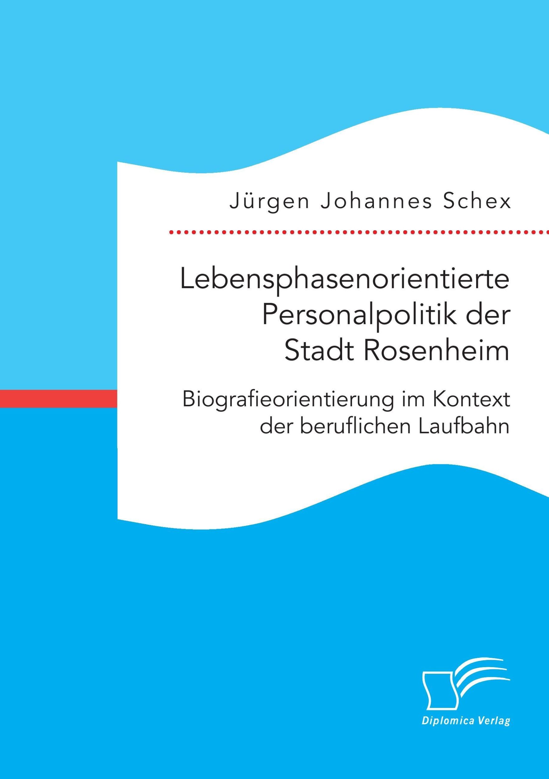 Cover: 9783961465040 | Lebensphasenorientierte Personalpolitik der Stadt Rosenheim....