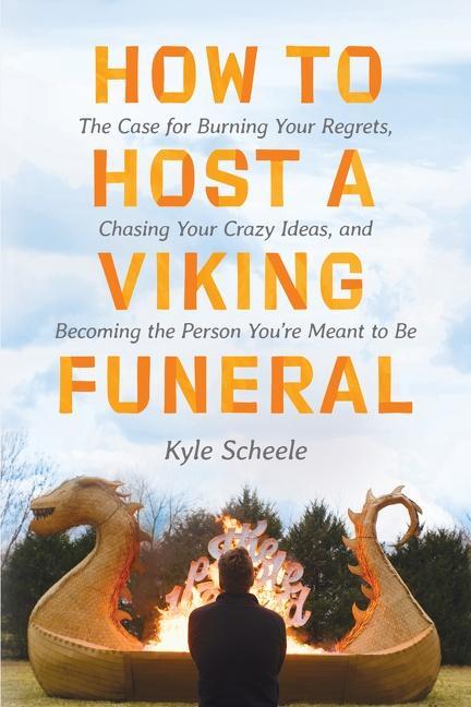 Cover: 9780063087279 | How to Host a Viking Funeral | Kyle Scheele | Buch | Englisch | 2022