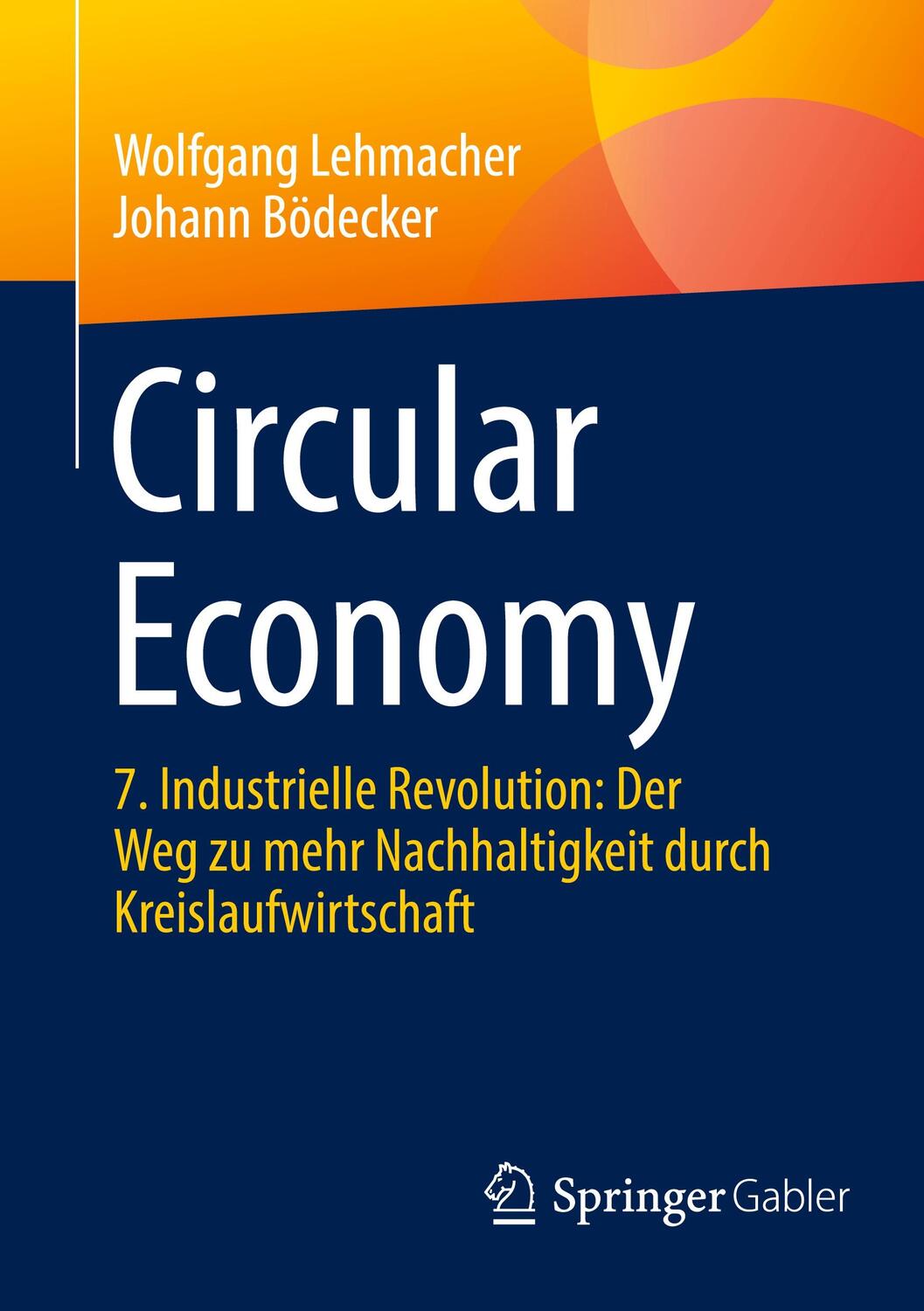 Cover: 9783658413101 | Circular Economy | Johann Bödecker (u. a.) | Taschenbuch | Paperback