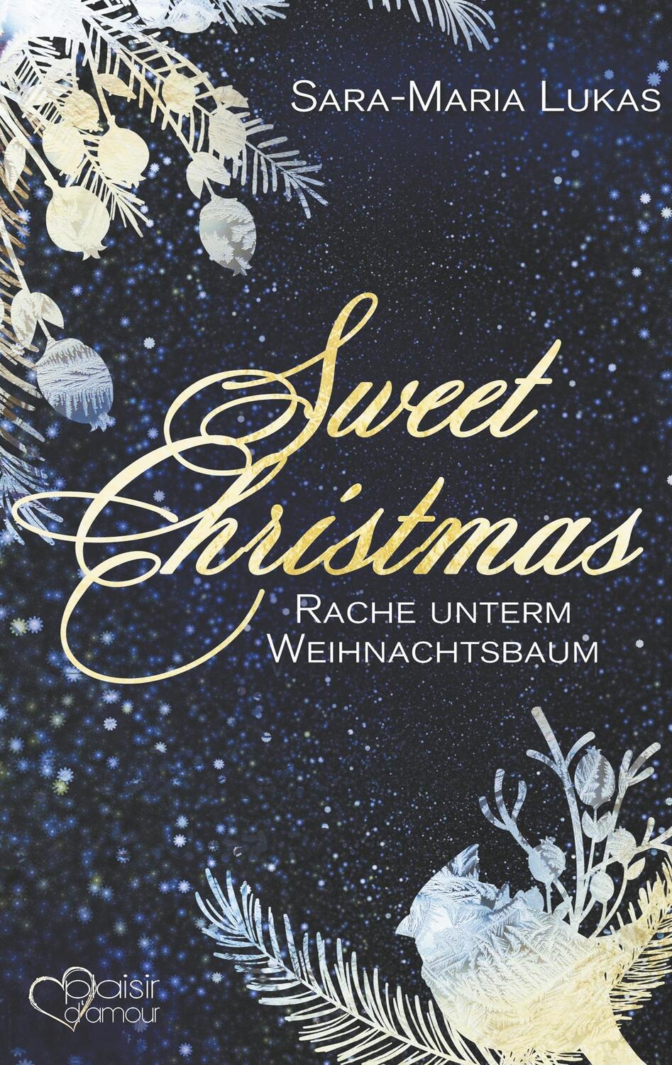 Cover: 9783864953910 | Sweet Christmas: Rache unterm Weihnachtsbaum | Sara-Maria Lukas | Buch