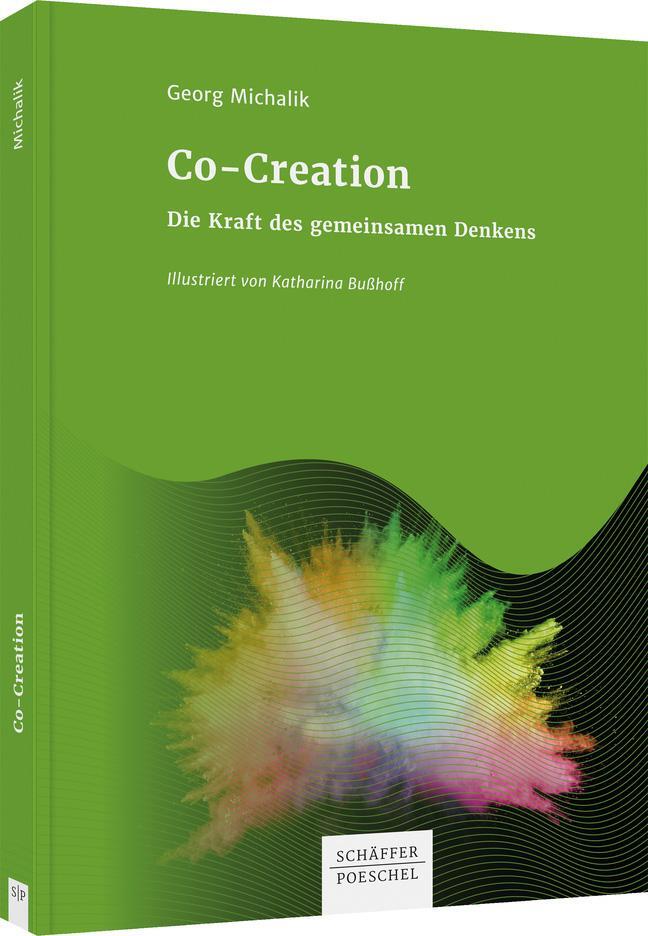 Cover: 9783791048093 | Co-Creation | Die Kraft des gemeinsamen Denkens | Georg Michalik