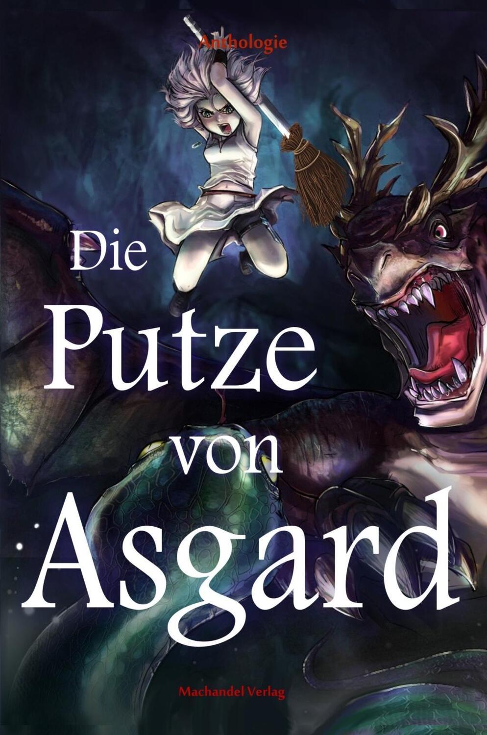 Cover: 9783959590266 | Die Putze von Asgard | Anthologie | Stoll | Taschenbuch | 148 S.
