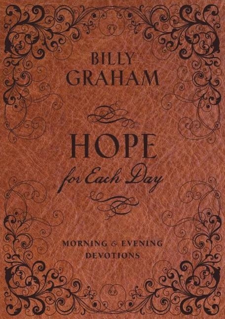 Cover: 9781404189706 | Hope for Each Day Morning & Evening Devotions | Billy Graham | Buch