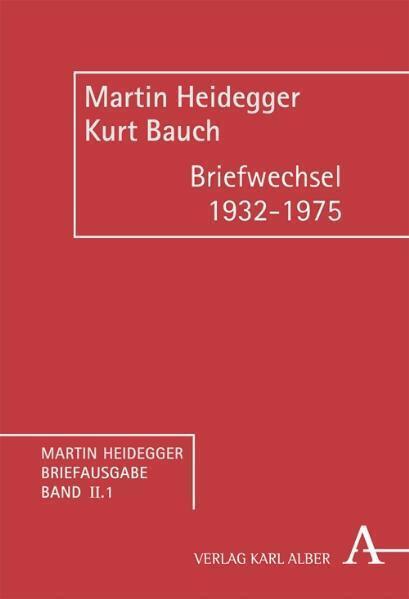 Cover: 9783495484098 | Martin Heidegger Briefausgabe / Briefwechsel 1932-1975. Abt.2 | Buch