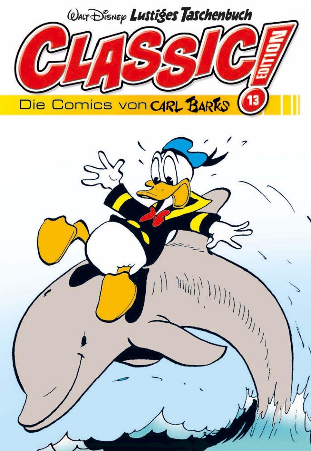 Cover: 9783841324238 | Lustiges Taschenbuch Classic Edition 13 | Die Comics von Carl Barks