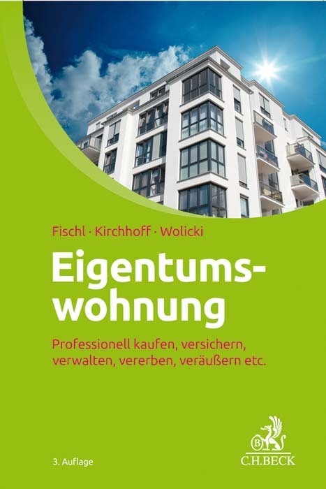 Cover: 9783406729478 | Eigentumswohnung | Agnes Fischl (u. a.) | Taschenbuch | 2018