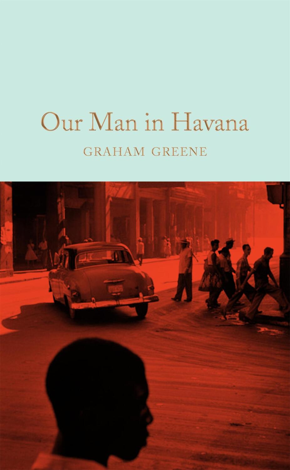 Cover: 9781509828043 | Our Man in Havana | Graham Greene | Buch | Englisch | 2017