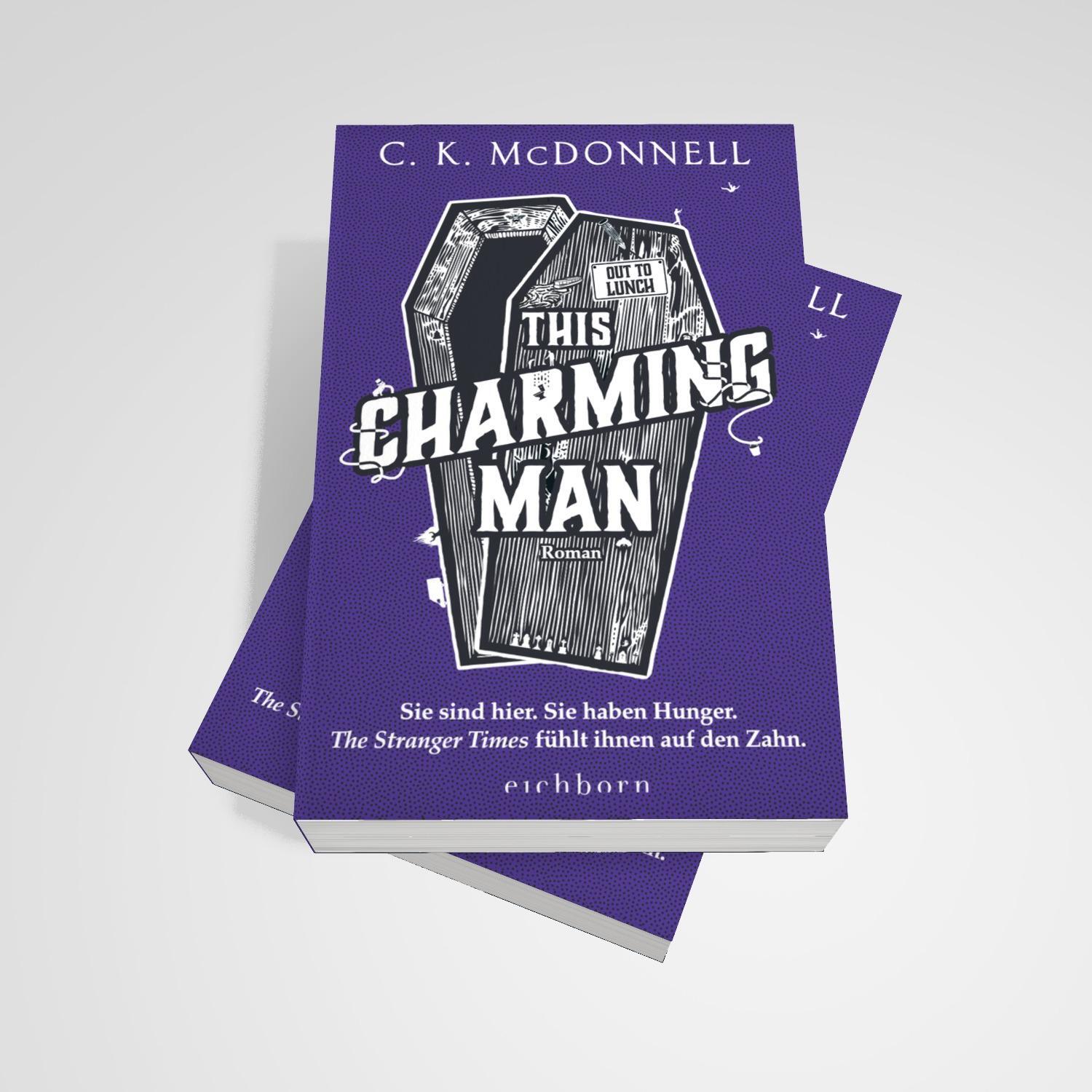 Bild: 9783847901716 | This Charming Man | C. K. Mcdonnell | Taschenbuch | The Stranger Times