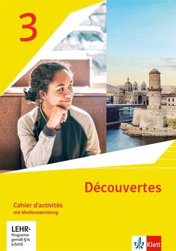 Cover: 9783126240369 | Découvertes 3. Ausgabe 1. oder 2. Fremdsprache. Cahier d'activités...