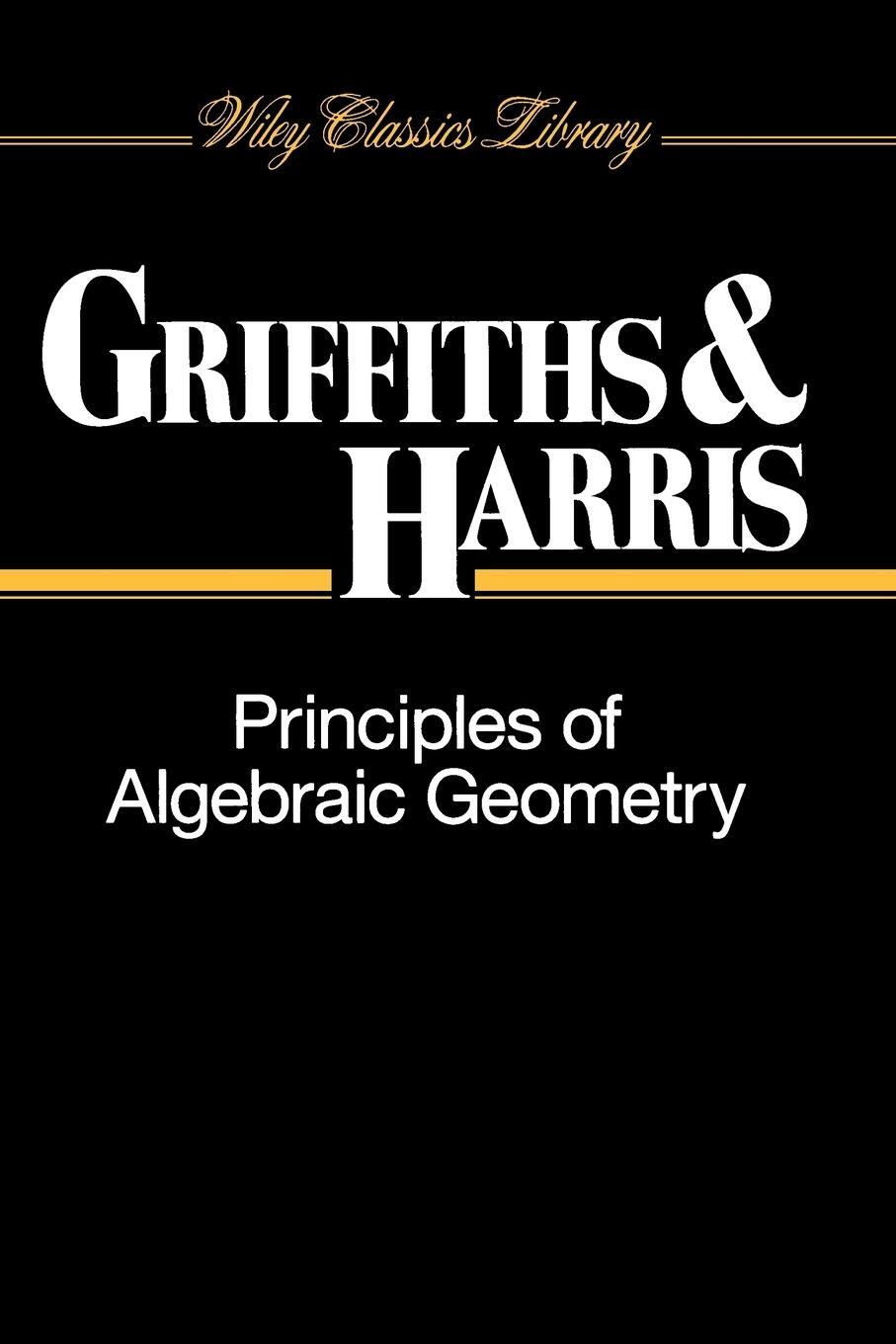 Cover: 9780471050599 | Algebraic Geometry P | Griffiths | Taschenbuch | Paperback | XVI