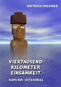 Cover: 9783833482496 | Viertausend Kilometer Einsamkeit | Rapa Nui - Osterinsel | Volkmer