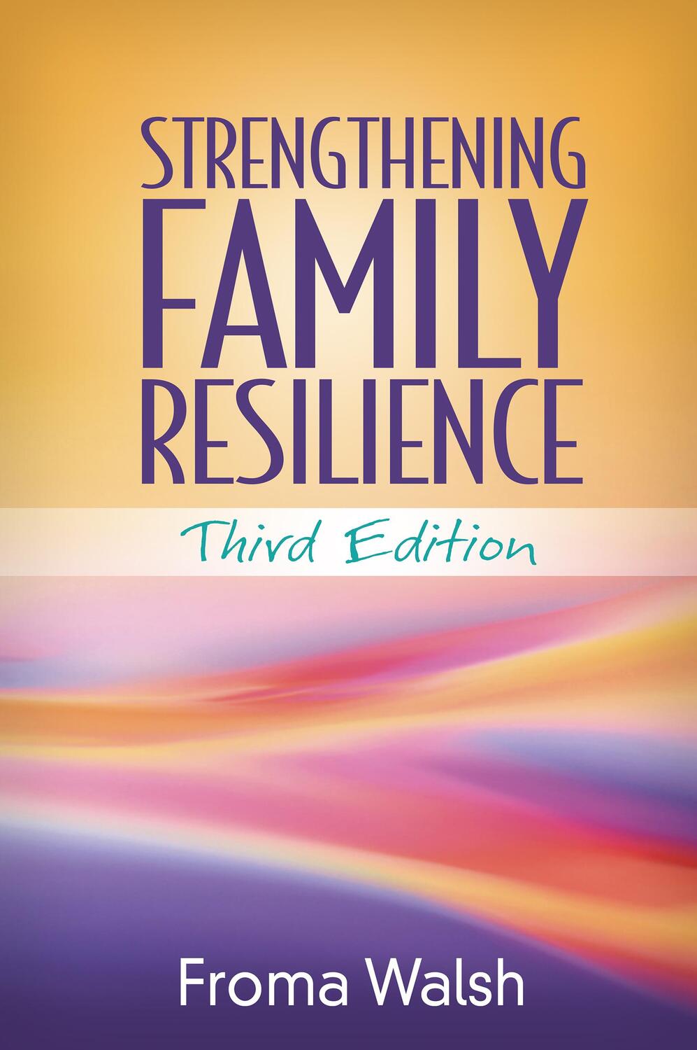 Cover: 9781462529865 | Strengthening Family Resilience | Froma Walsh | Taschenbuch | Englisch