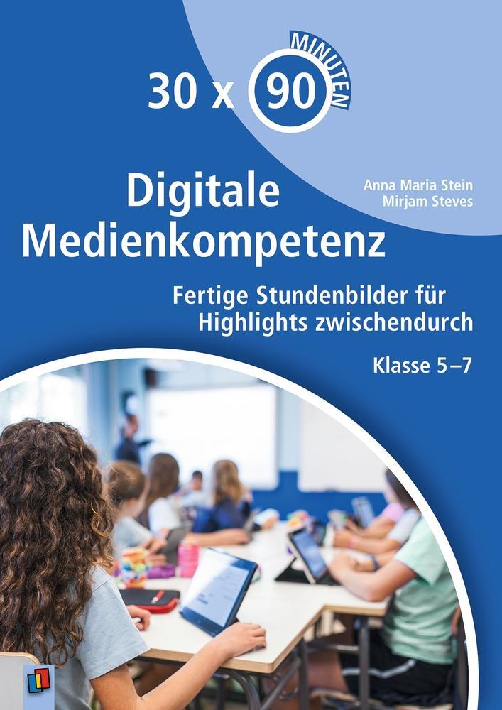 Cover: 9783834643315 | Digitale Medienkompetenz | Mirjam Steves (u. a.) | Taschenbuch | 2020
