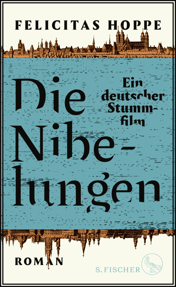 Cover: 9783100324580 | Die Nibelungen | Felicitas Hoppe | Buch | 246 S. | Deutsch | 2021