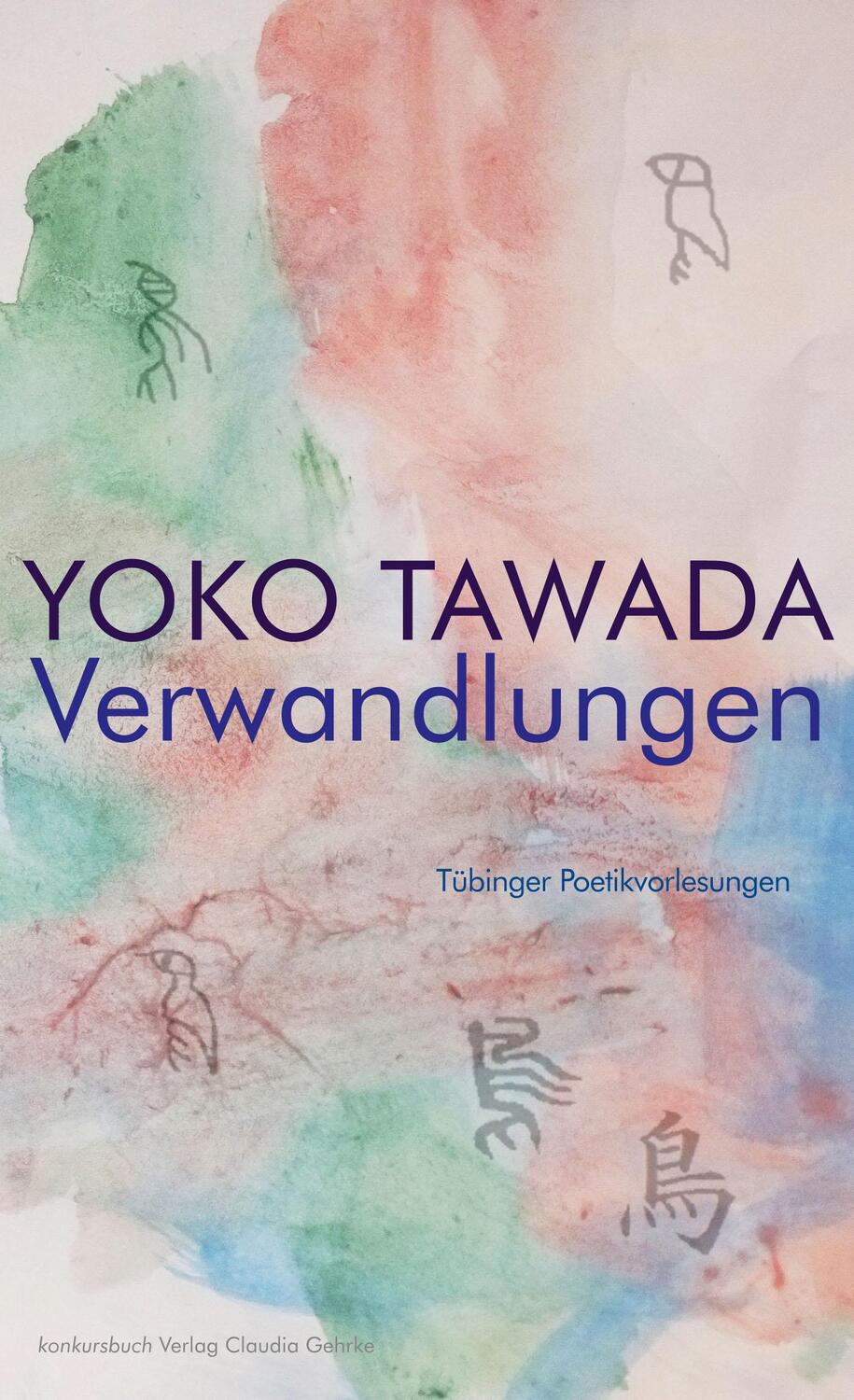 Cover: 9783887691264 | Verwandlungen Tübinger Poetik Vorlesungen | Yoko Tawada | Taschenbuch