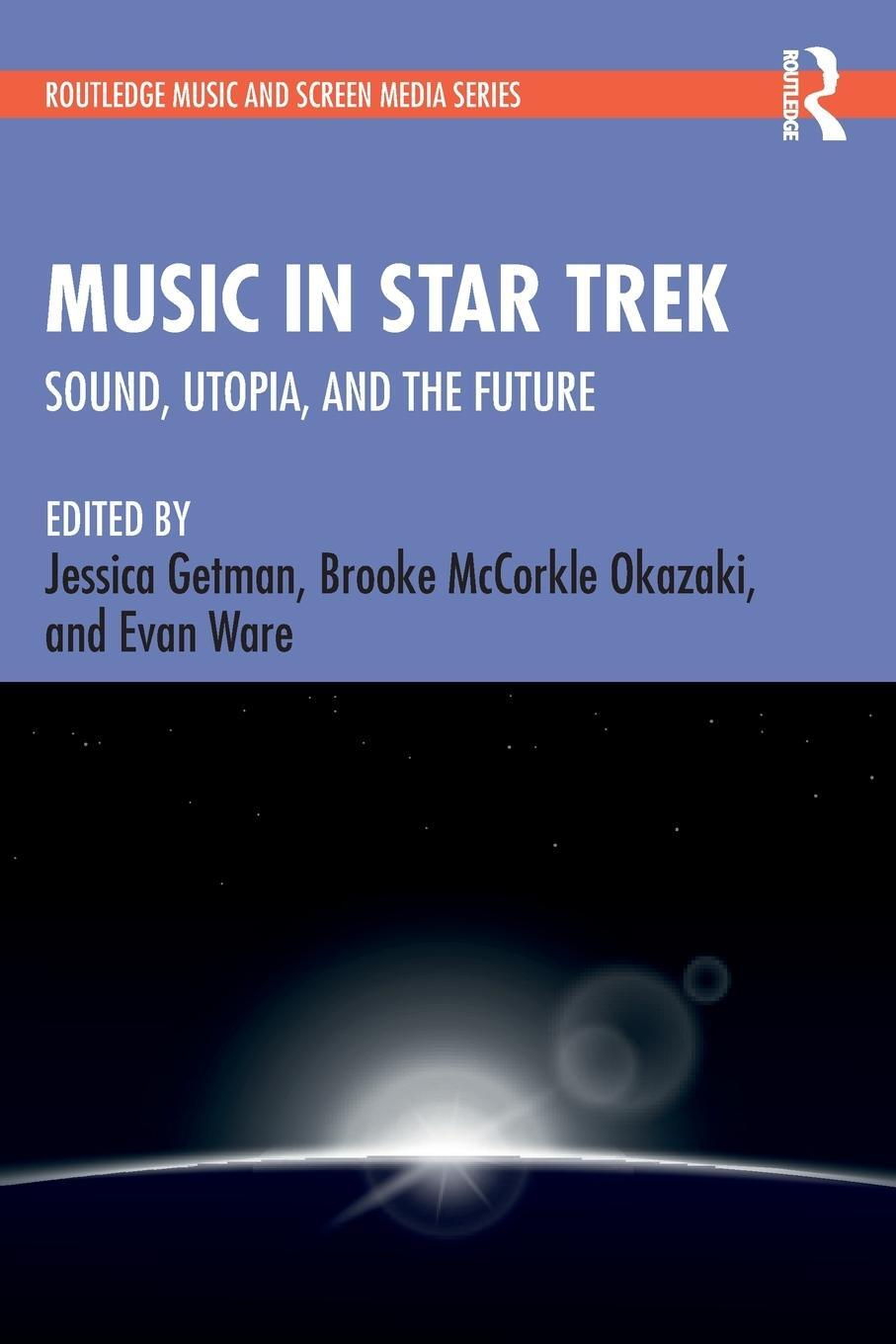 Cover: 9781138615250 | Music in Star Trek | Sound, Utopia, and the Future | Getman (u. a.)