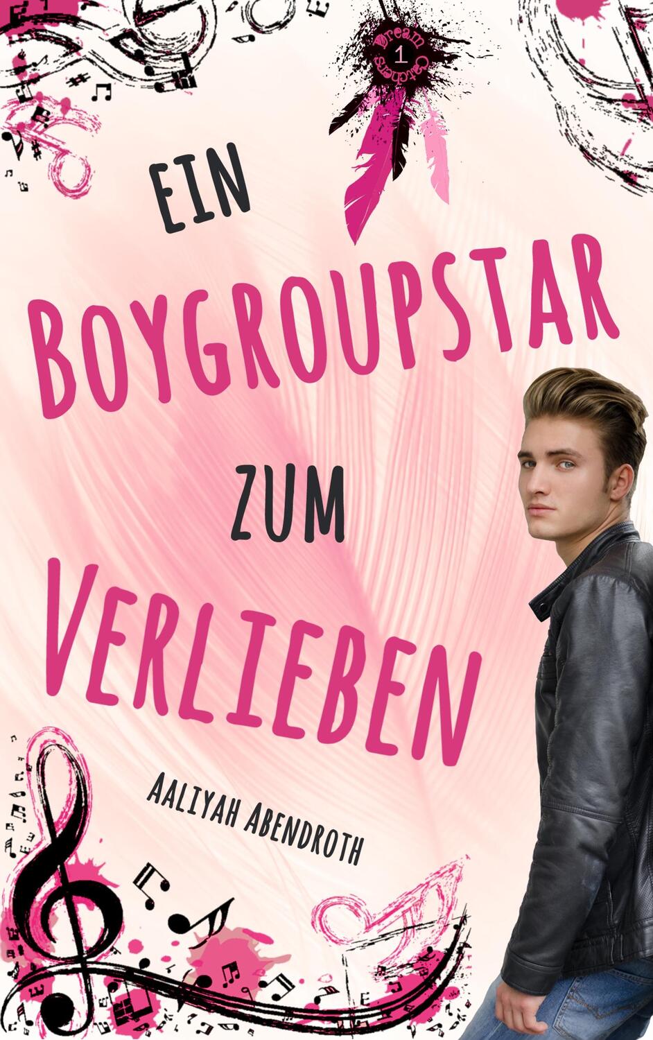 Cover: 9783744813600 | Ein Boygroupstar zum Verlieben | Dream-Catchers-Reihe, Band 1 | Buch