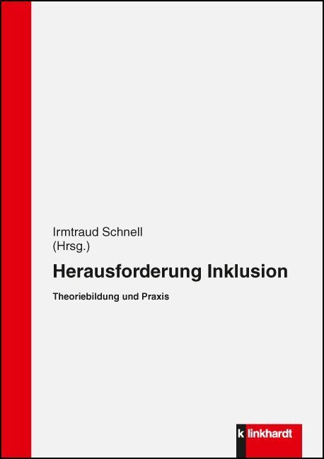 Cover: 9783781520189 | Herausforderung Inklusion | Theoriebildung und Praxis | Schnell | Buch