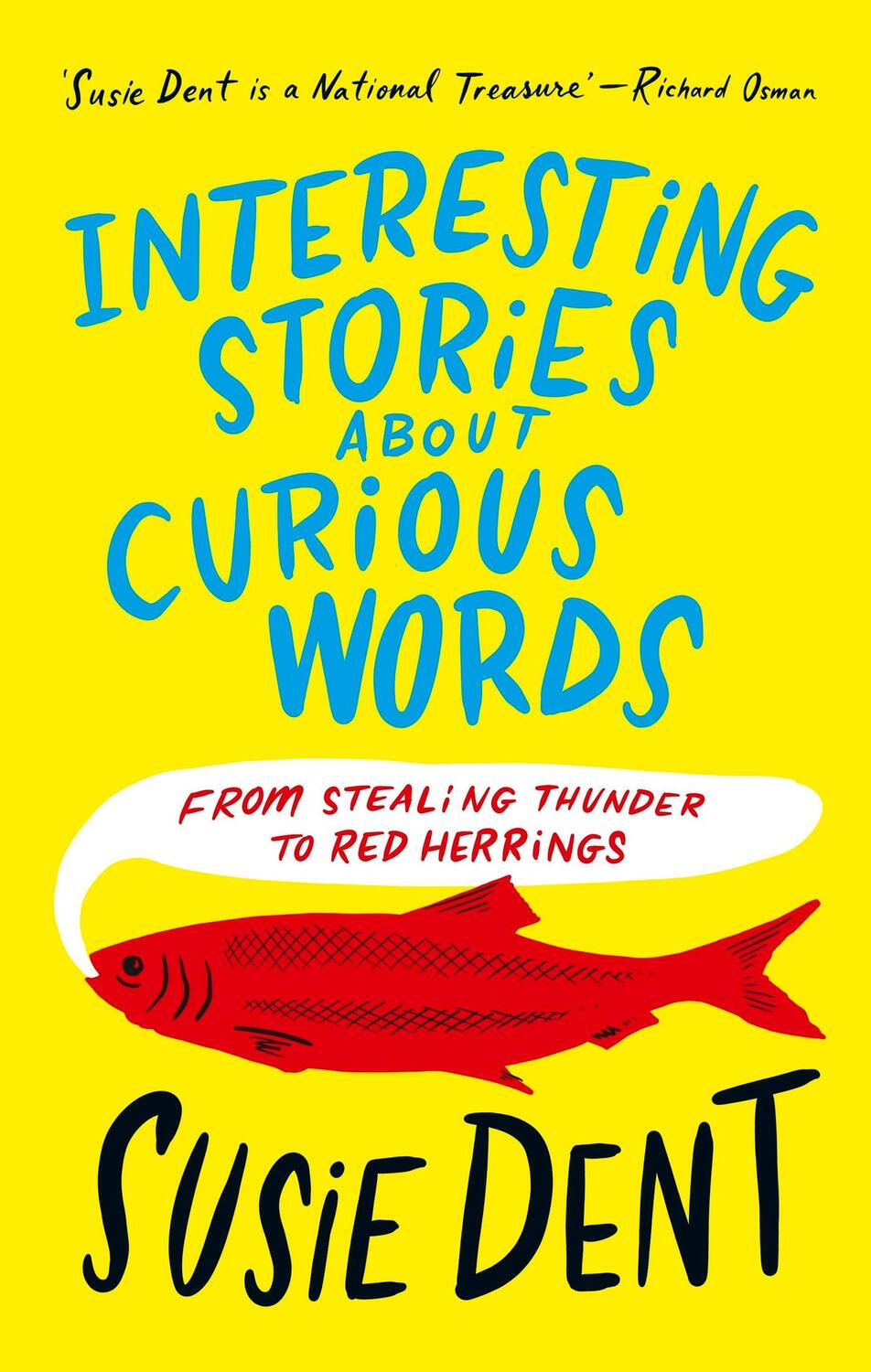 Cover: 9781399811675 | Interesting Stories about Curious Words | Susie Dent | Buch | Englisch