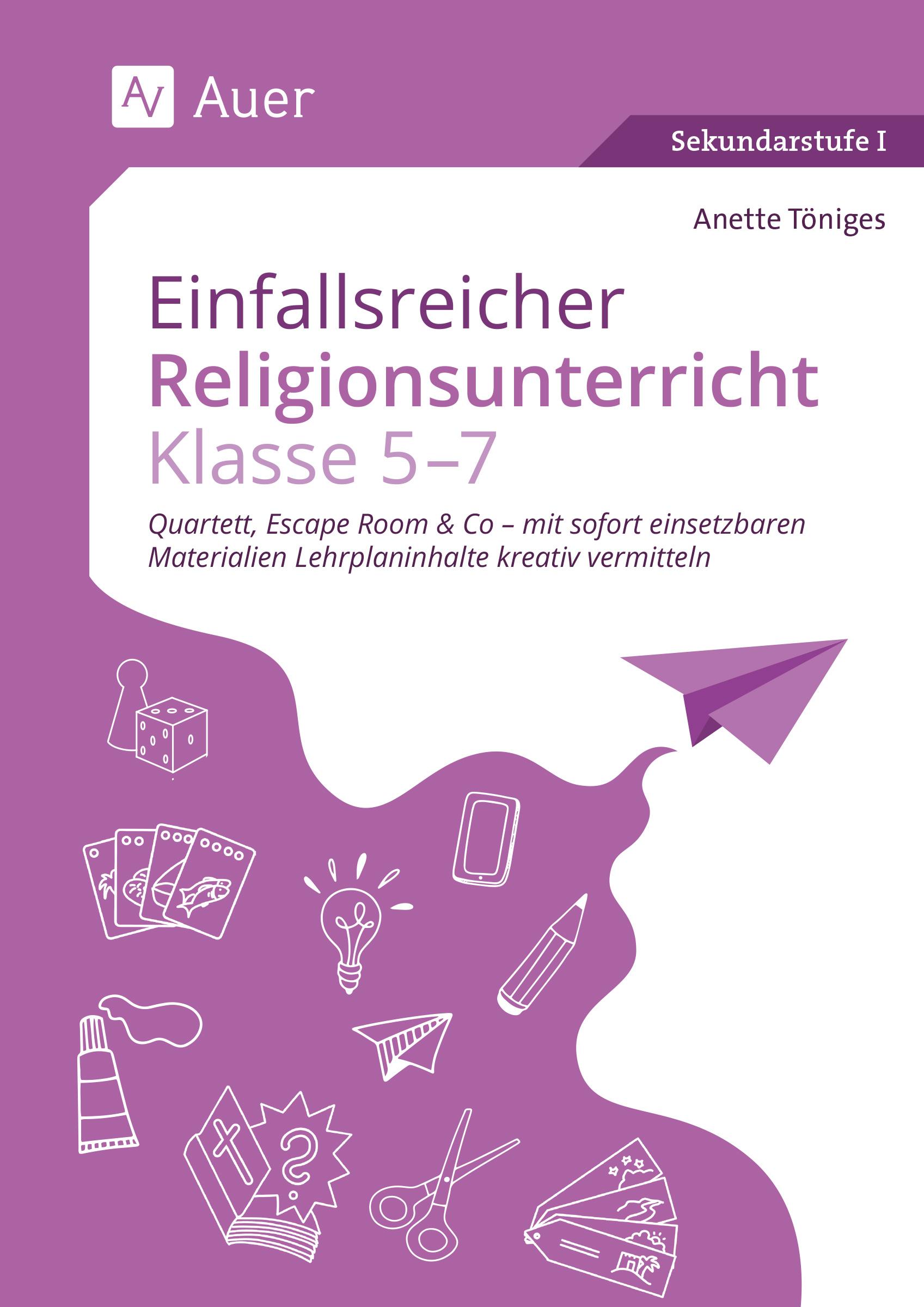 Cover: 9783403088967 | Einfallsreicher Religionsunterricht Klassen 5-7 | Anette Töniges